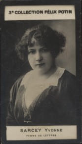 Photographie de la collection F&eacute;lix Potin (4 x 7,5 cm) repr&eacute;sentant : Yvonne Sarcey, femme de lettres.. SARCEY (Yvonne) - (Photo de la 3e collection ...