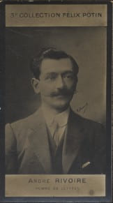 Photographie de la collection F&eacute;lix Potin (4 x 7,5 cm) repr&eacute;sentant : Andr&eacute; Rivoire, homme de lettres.. RIVOIRE (Andr&eacute;) - (Photo de la 3e collection ...
