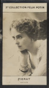 Photographie de la collection F&eacute;lix Potin (4 x 7,5 cm) repr&eacute;sentant : Mme Pierat, artiste.. PIERAT (Artiste) - (Photo de la 3e collection F&eacute;lix Potin) ...
