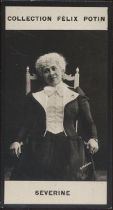 Photographie de la collection Félix Potin (4 x 7,5 cm) représentant : Madame Séverine, femme de lettres.. SEVERINE (Madame) 