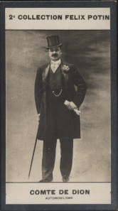 Photographie de la collection F&eacute;lix Potin (4 x 7,5 cm) repr&eacute;sentant : Comte de Dion, constructeur automobile.. DION (Comte de) - (Photo de la 2e ...