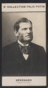 Photographie de la collection F&eacute;lix Potin (4 x 7,5 cm) repr&eacute;sentant : Ren&eacute; B&eacute;renger - S&eacute;nateur.. BERENGER ( Ren&eacute;) - (Photo de la 2e collection F&eacute;lix ...