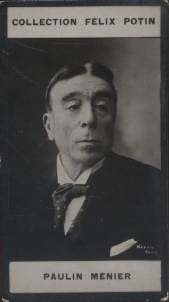 Photographie de la collection F&eacute;lix Potin (4 x 7,5 cm) repr&eacute;sentant : Paulin Menier, artiste dramatique.. MENIER (Paulin) Photo Nadar.