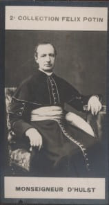Photographie de la collection F&eacute;lix Potin (4 x 7,5 cm) repr&eacute;sentant : Monseigneur d'Hulst (Maurice Lesage d'Hauteroche). HULST d' (Mgr) - (Photo de la ...