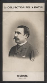Photographie de la collection F&eacute;lix Potin (4 x 7,5 cm) repr&eacute;sentant : Antonin Merci&eacute;, sculpteur.. MERCIE (Antonin) - (Photo de la 2e collection F&eacute;lix ...
