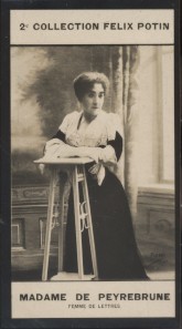 Photographie de la collection Félix Potin (4 x 7,5 cm) représentant : Madame Georges de Peyrebrune, femme de lettres.. PEYREBRUNE Georges de - (Photo ...