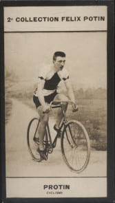 Photographie de la collection F&eacute;lix Potin (4 x 7,5 cm) repr&eacute;sentant : Robert Protin, coureur cycliste.. PROTIN ( Robert) - (Photo de la 2e collection ...