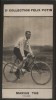 Photographie de la collection Félix Potin (4 x 7,5 cm) représentant : Marius Thé, coureur cycliste.. THE (Marius) - (Photo de la 2e collection Félix ...
