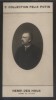 Photographie de la collection Félix Potin (4 x 7,5 cm) représentant : Henri Des Houx, homme de lettres.. DES HOUX (Henri) - (Photo de la 2e collection ...