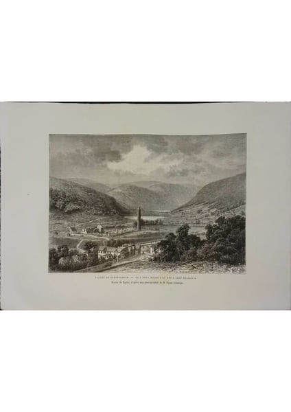 Vall&eacute;e de Glendalough. La &laquo; Tour ronde &raquo; et les &laquo; Sept &eacute;glises &raquo;. Gravure extraite de la G&eacute;ographie universelle d'Elis&eacute;e Reclus.. GLENDALOUGH 