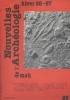 Nouvelles de l'archéologie N° 26. Hiver 86-87. L'archéologie de sauvetage …. NOUVELLES DE L'ARCHEOLOGIE 