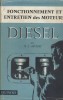 Fonctionnement et entretien des moteurs diesel.. ADAMS O. L. 