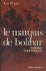 Le marquis de Bolibar. Roman fantastique.. PERUTZ Léo 