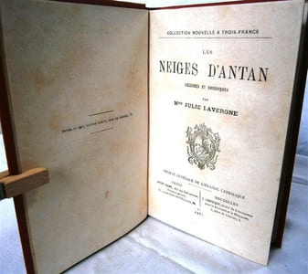 Les neiges d'antan. Légendes et chroniques. 1er volume seul.