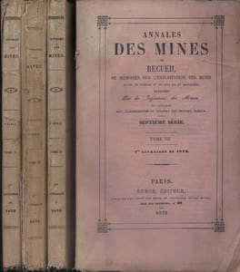 Annales des mines. 4 premiers volumes de l'année 1873. Septième série, tome III (3 volumes) et IV (1 seul volume).