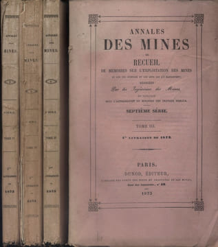 Annales des mines. 4 premiers volumes de l'année 1873. Septième série, tome III (3 volumes) et IV (1 seul volume).. ANNALES DES MINES 1873
