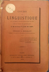 Cours de linguistique. Fait moyennant l'analyse glossologique des mots de la fable de La Fontaine Le rat de ville et le rat des champs.