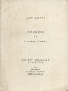 Chroniques de l'homme faible.