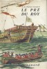 Le pré du Roy.. LE POEZAT-GUIGNER J. Illustrations de Philippe Degrave.