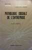 Pathologie sociale de l'entreprise.. MEIGNIEZ R. 