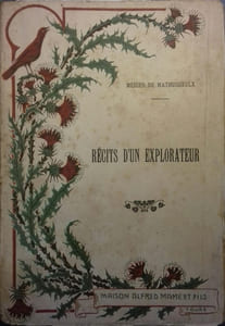 Récits d'un explorateur.