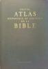 Nouvel atlas historique et culturel de la Bible.. FRAINE J. de 