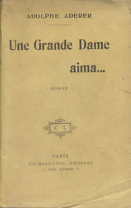 Une grande dame aima …