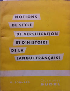 Notions de style, de versification et d'histoire de la langue française.
