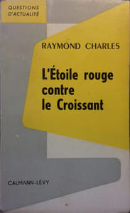 L'étoile rouge contre le croissant.