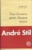Une histoire pour chaque matin.. STIL André 