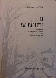 La sauvagette.
