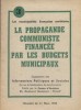 Les municipalit&eacute;s fran&ccedil;aises sovi&eacute;tis&eacute;es - N&deg; 3 : La propagande communiste financ&eacute;e par les budgets municipaux.. CENTRE D'ARCHIVES 