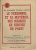 Les municipalit&eacute;s fran&ccedil;aises sovi&eacute;tis&eacute;es - N&deg; 5 : Le personnel et le mat&eacute;riel des mairies au service du parti.. CENTRE D'ARCHIVES 