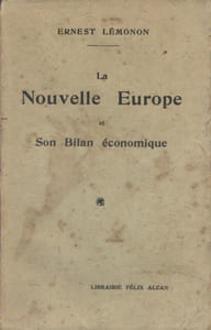 La nouvelle Europe et son bilan économique.