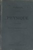 Physique (compléments). Classes de mathématiques A et B.. BASIN J. 