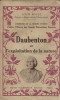 Daubenton et l'exploitation de la nature. (L'histoire de la nature vivante d'après l'oeuvre des grands naturalistes français. II.). ROULE Louis 