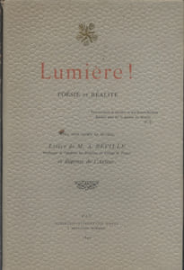 Lumière ! Poésie et réalité. Avec une lettre de M.-A. Réville et réponse de l'auteur.