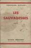 Les sauvagesses. Roman.. DUVIARD Ferdinand 