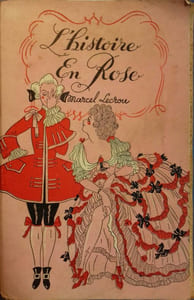 L'histoire en rose. Recueil de 6 brochures de 62 pages contenant des textes de Marcel Lucrou - Georges de Coubladour - Jacques Rullière - Lucien Rousset.