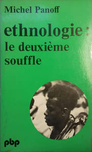 Ethnologie : le deuxième souffle.