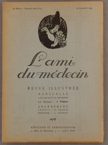 L'ami du médecin. Novembre 1925. Le coin dans le chêne, nouvelle par Pierre Ladoué, dessins de H. Faivre (9 pages).