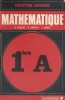 Mathématique. Classes de première A.. THUIZAT A. - GIRAULT G. - LAMAT J. 