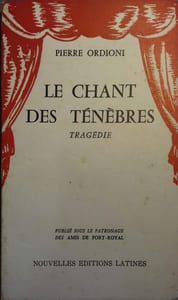 Le chant des ténèbres. Tragédie.