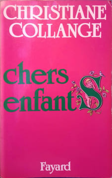 Chers enfants.. COLLANGE Christiane 