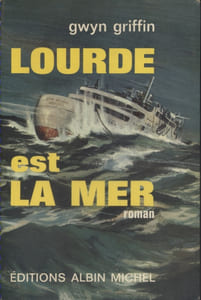 Lourde est la mer.