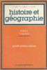 Histoire et géographie. C.A.P 2. 3 e (troisième) préparatoire.. JOINT P. - COURBON J.-P. - NARDIN L. 
