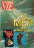 Science et Vie 1976 : La mer et le milieu marin. Numéro hors-série N° 115. Edition trimestrielle N° 115.. SCIENCE ET VIE HORS SERIE 