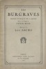 Les Burgraves. drame lyrique en 4 actes, tiré de la trilogie de Victor Hugo.. SACHS Léo 