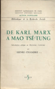 De Karl Marx à Mao Tsé-Tung. Introduction critique au marxisme-léninisme.