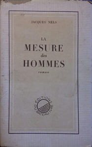 La mesure des hommes. Roman